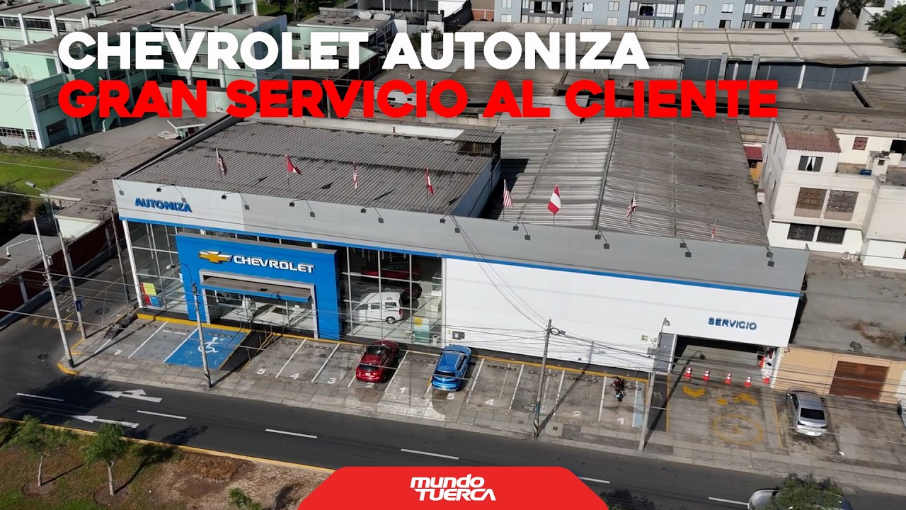 🎬 🚘🔧 CHEVROLET AUTONIZA ELEVA LA EXPERIENCIA POSTVENTA EN SURCO