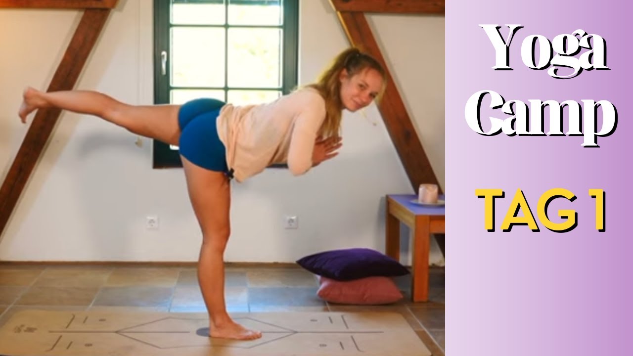 Yoga Flow für ein besseres Leben // Yoga Camp Tag 1