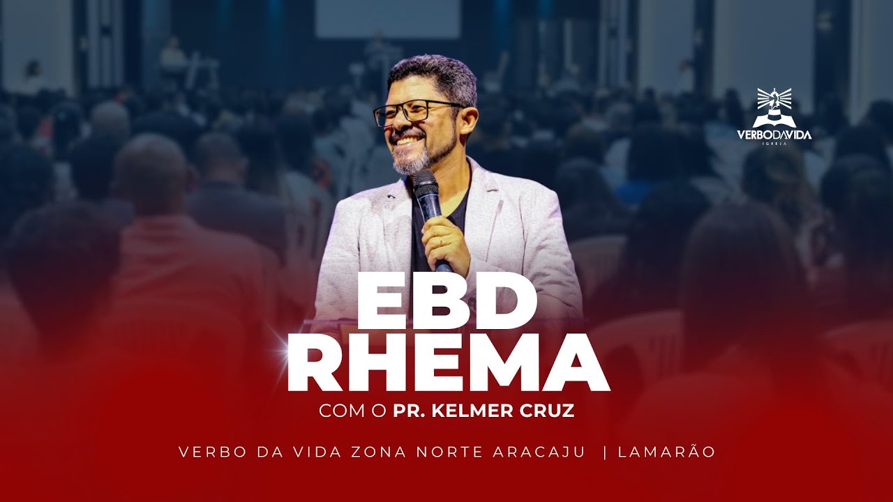VIDA DE LOUVOR | PR. KELMER CRUZ  | EBD RHEMA | 08/02/2026