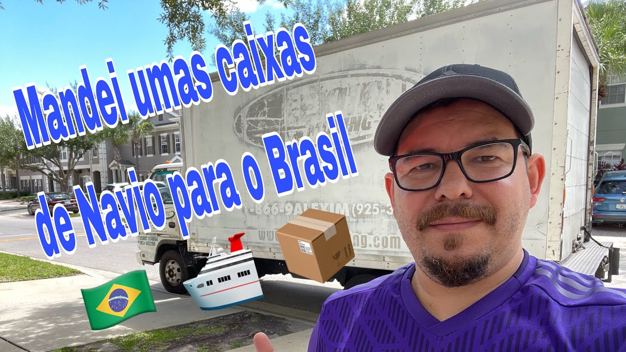 Mandei umas caixas de Navio para o Brasil 🇧🇷