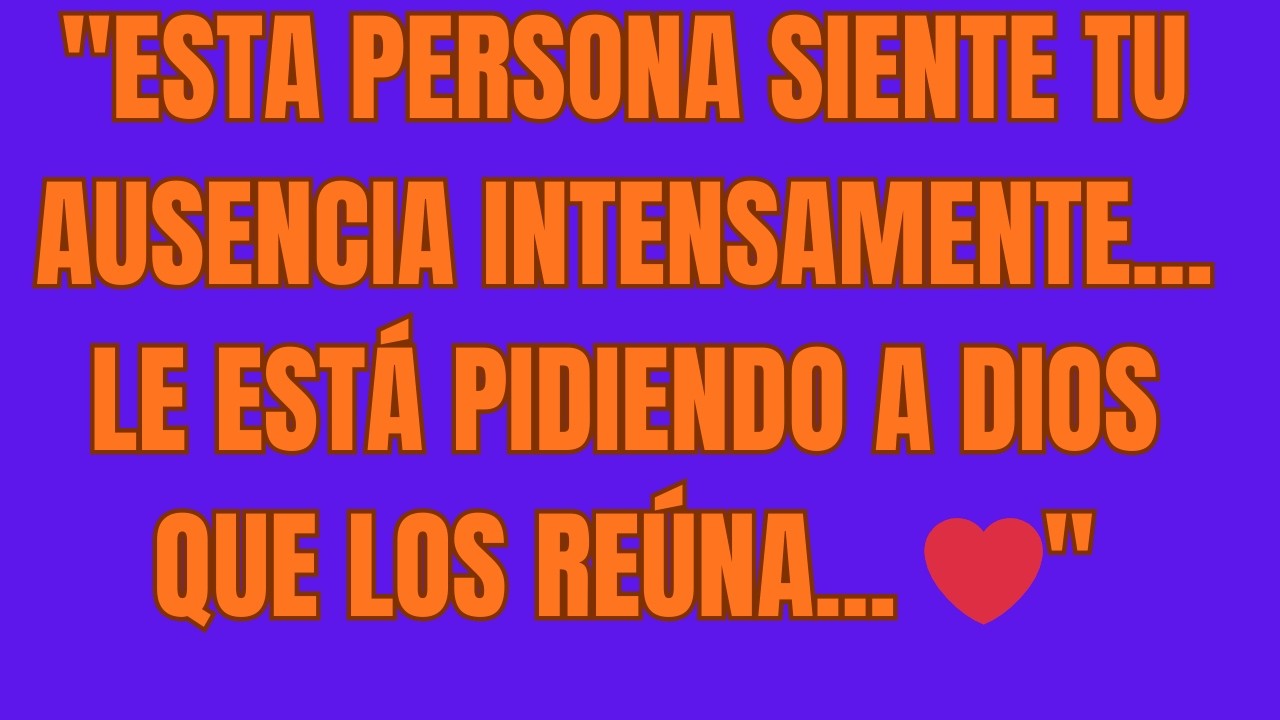 Esta persona siente tu ausencia intensamente    Le está pidiendo a Dios que los reúna    ❤️