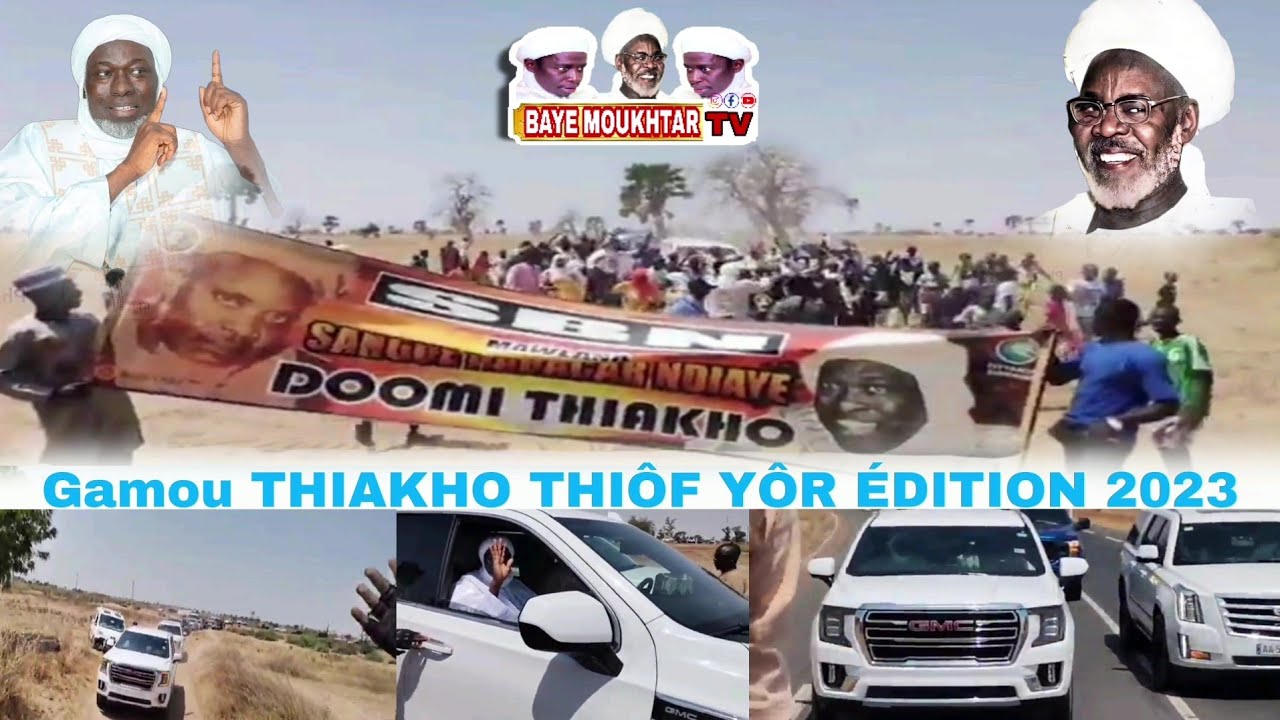 Gamou THIAKHO THIÔF YÔR ÉDITION 2023 sangue barhamou ndiaye