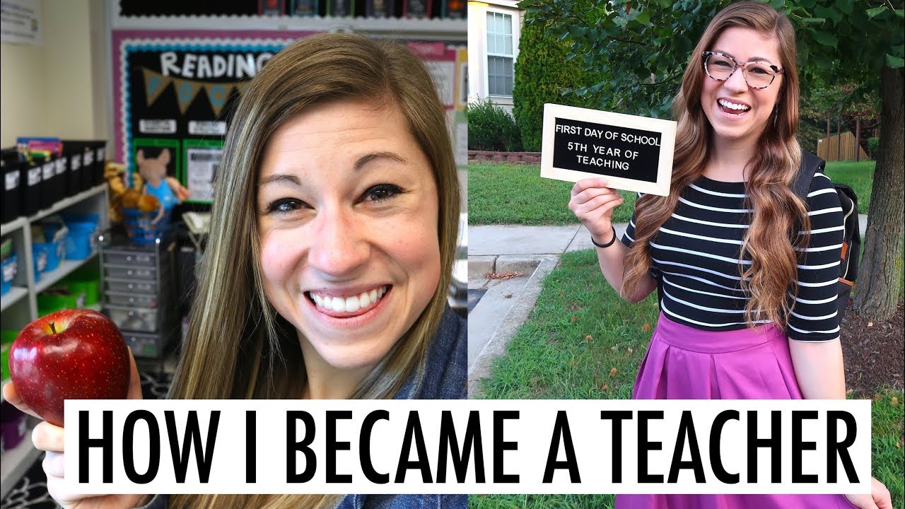 How I Became a Teacher | College, Student Teaching, and Getting My First Job