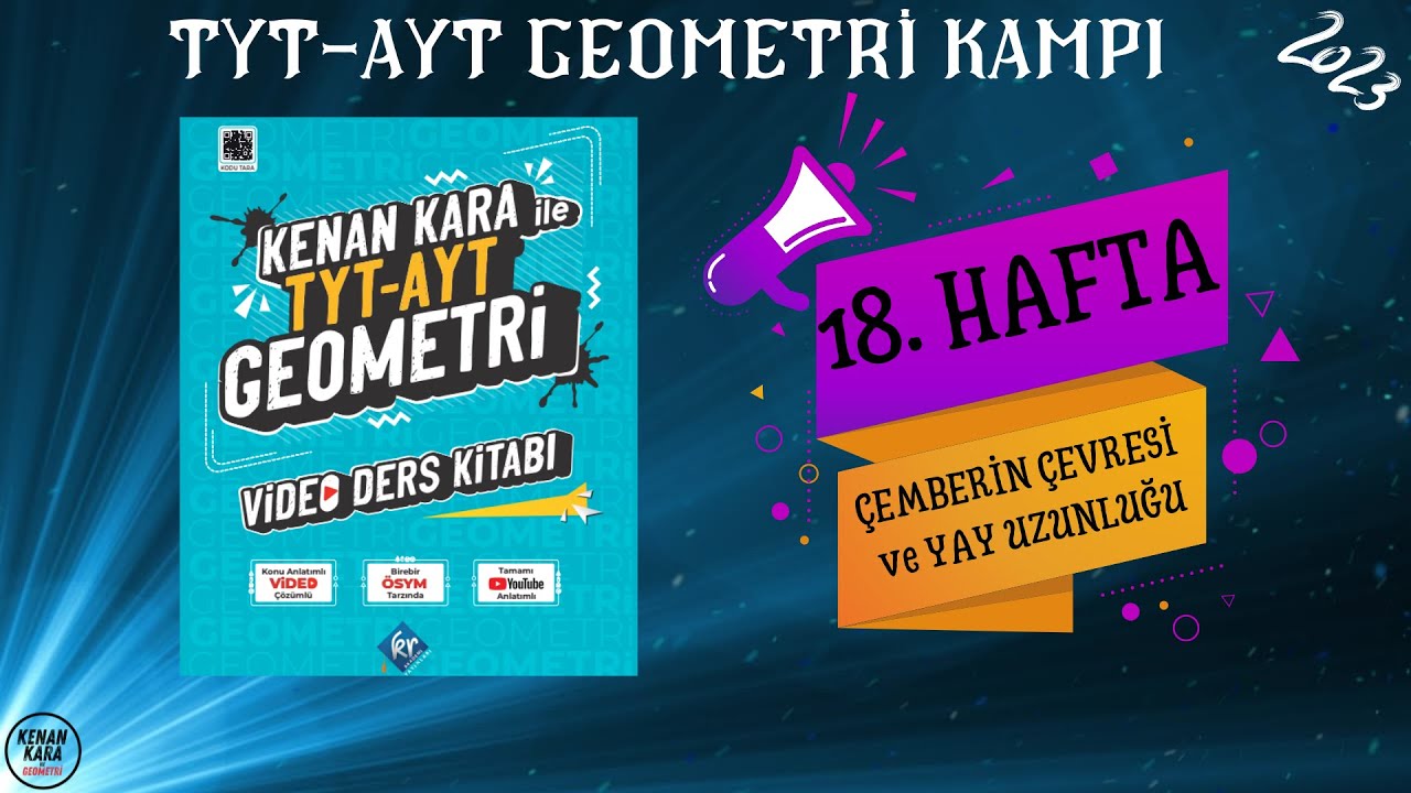 ÇEMBERİN ÇEVRESİ ve YAY UZUNLUĞU | TYT-AYT GEOMETRİ KONU ANLATIMI