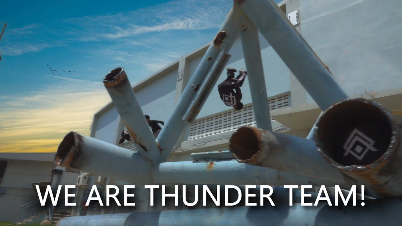 WE ARE THUNDER TEAM! - Parkour & Freerunning