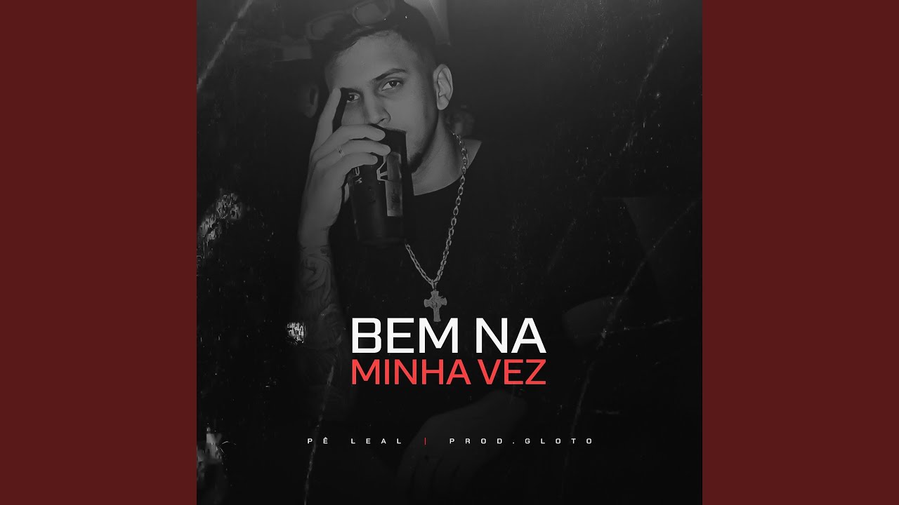 Bem Na Minha Vez