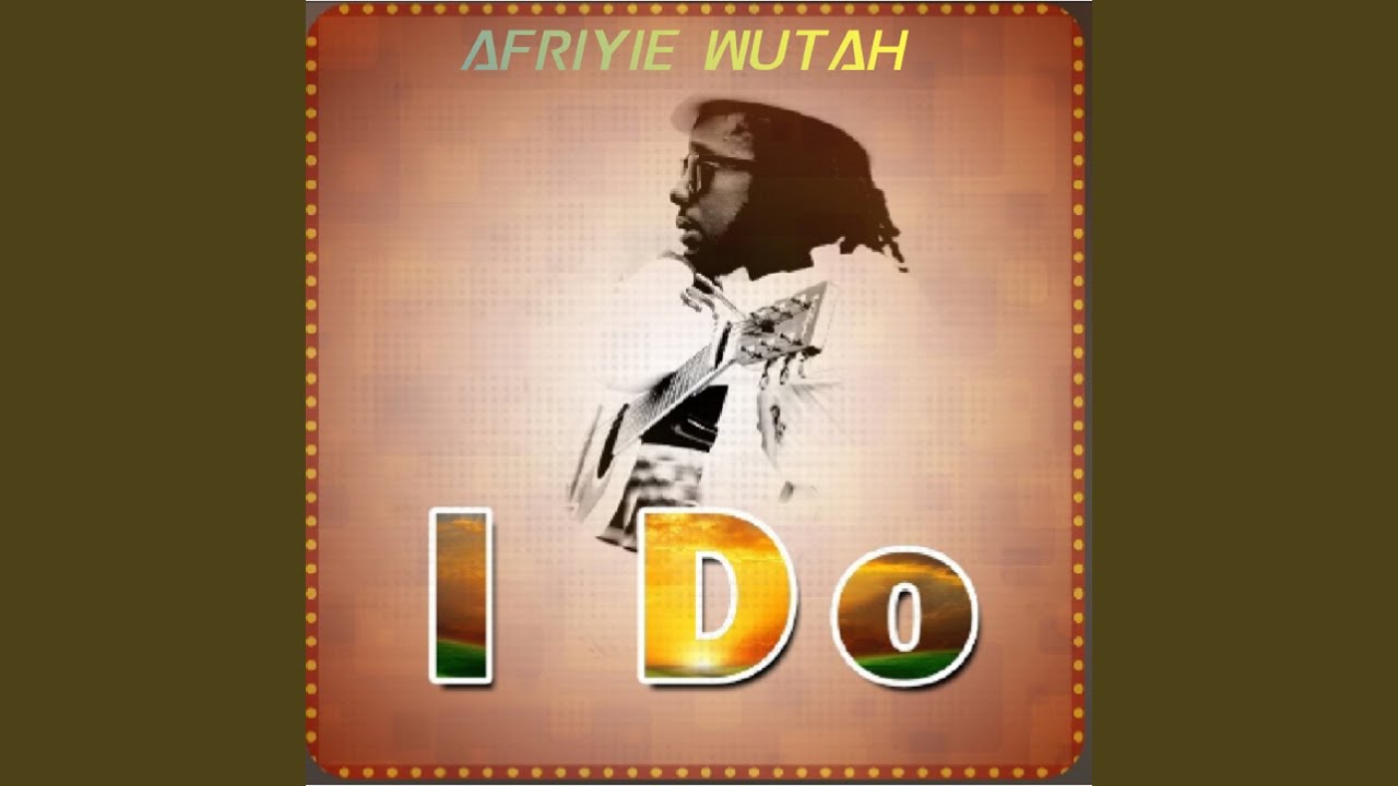 I Do