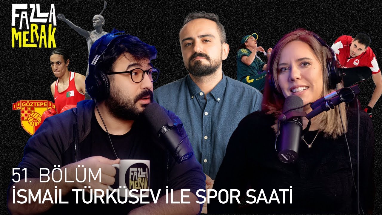 Fazla Merak Podcast 51.Bölüm - Çağla Alkan ve Caner Dağlı | Konuk: İsmail Türküsev | TuzBiber FM