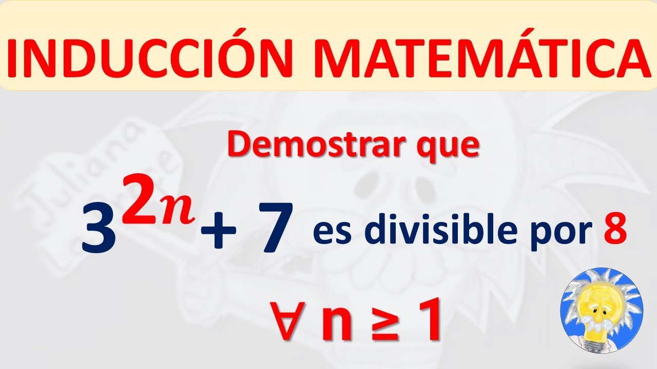 📌 INDUCCIÓN MATEMÁTICA | Cómo demostrar DIVISIBLILIDAD por INDUCCIÓN MATEMÁTICA | Juliana la Profe