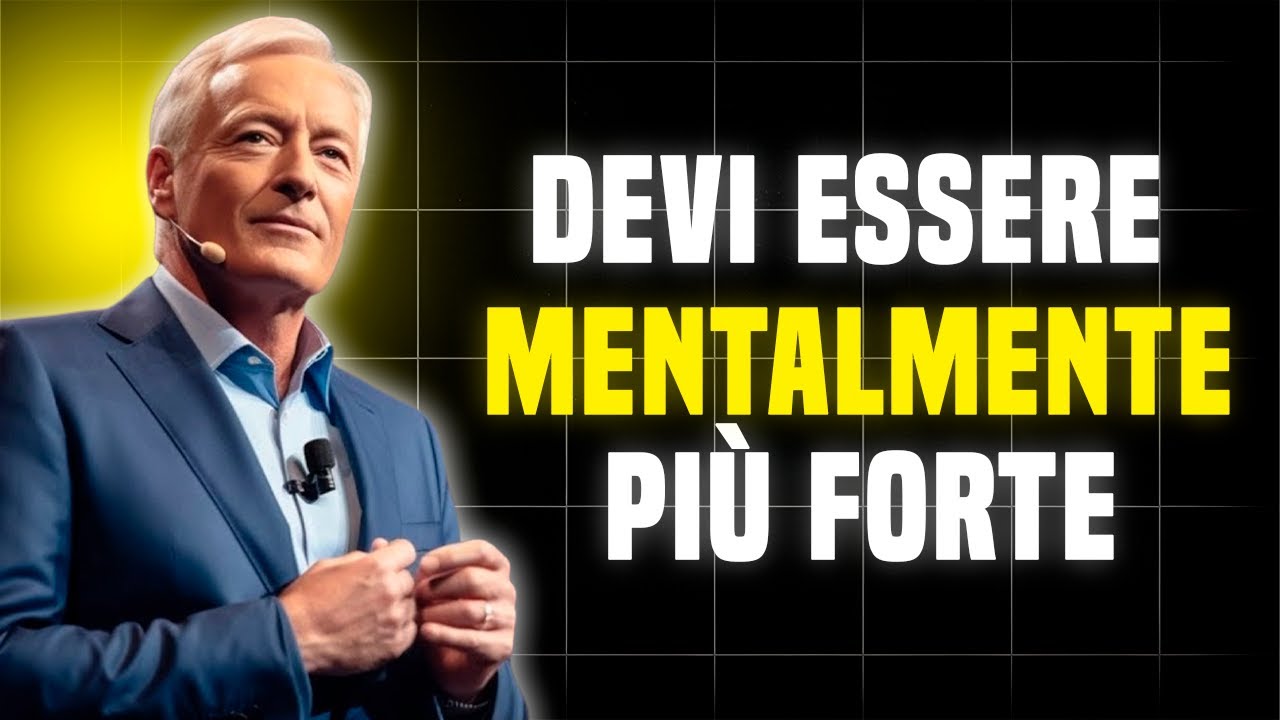 Diventa Mentalmente Forte | Brian Tracy Motivazione