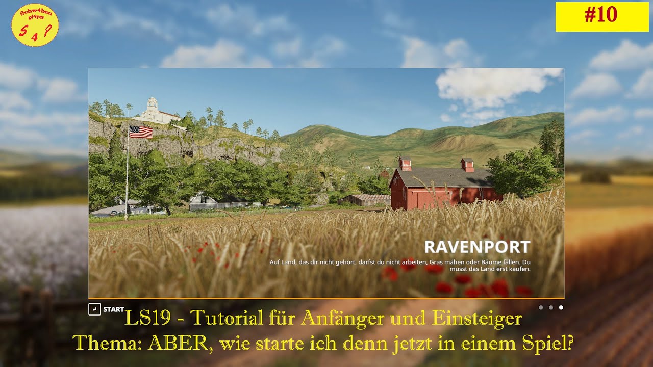 LS19 – Tutorial für Anfänger und Einsteiger #10 – Thema: Wie starte ich denn jetzt in einem Spiel?
