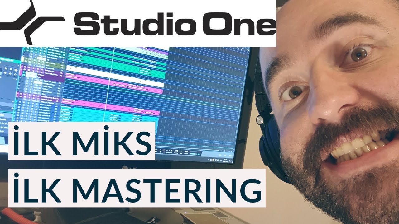 STUDIO ONE 'A GEÇTİM ( İlk Miks - Mastering ve İlk izlenimler )