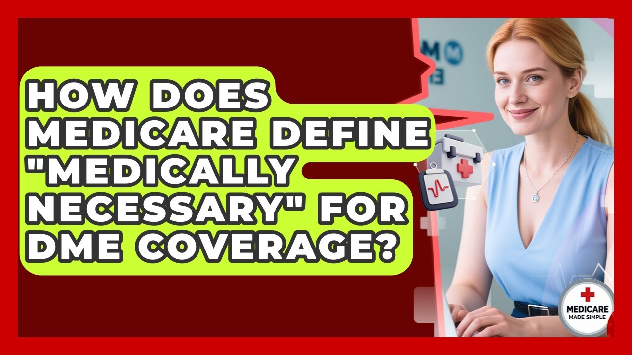 How Does Medicare Define 