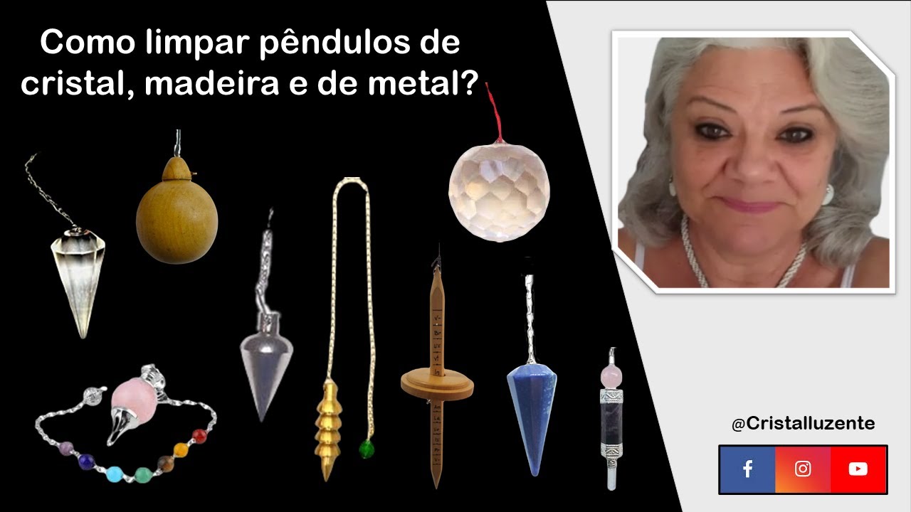 Como limpar pêndulo de cristal, madeira e de metal.