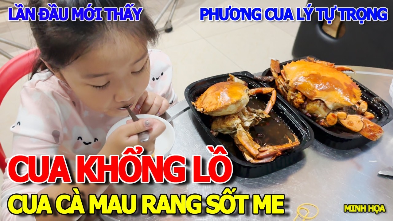 LẦN ĐẦU ĂN CUA CÀ MAU RANG ME 