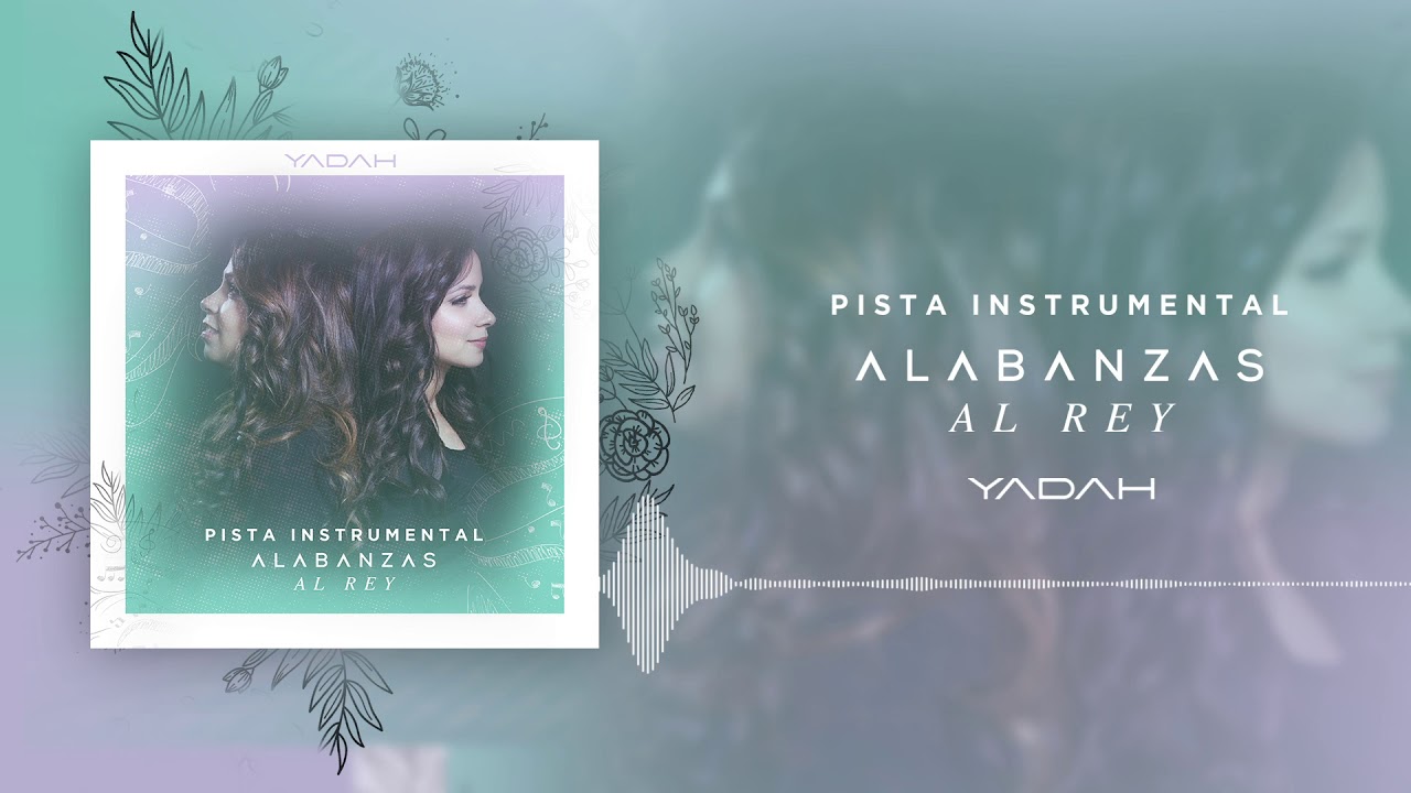 Yadah - Alabanzas Al Rey (Pista Instrumental)