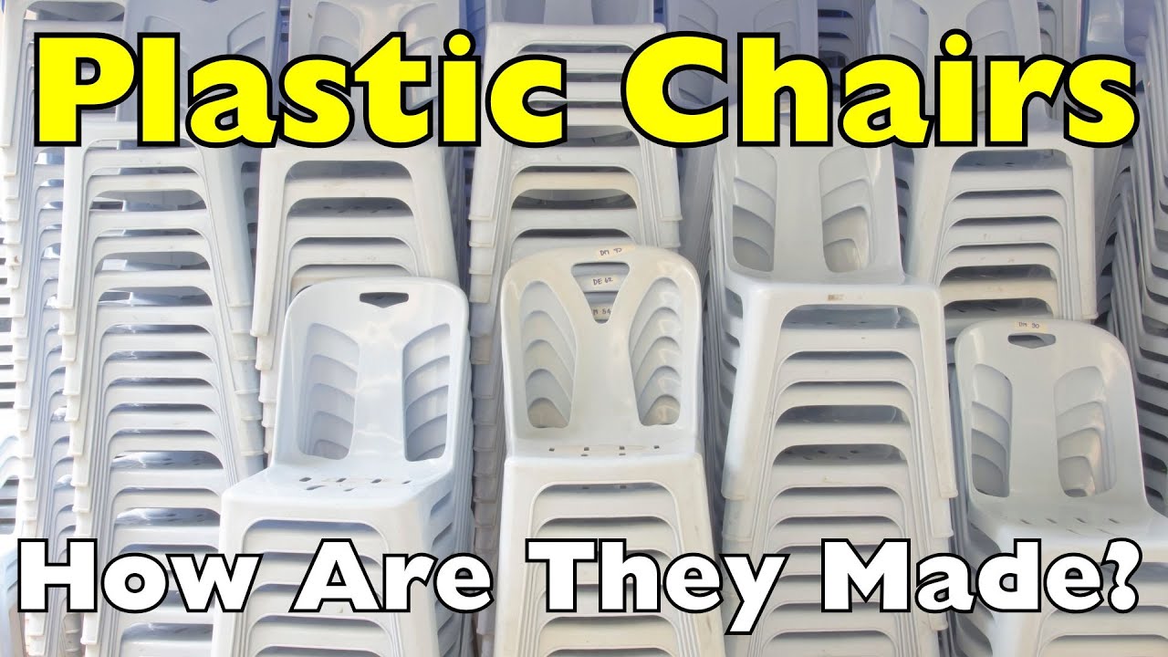 How Plastic Chairs Are Made