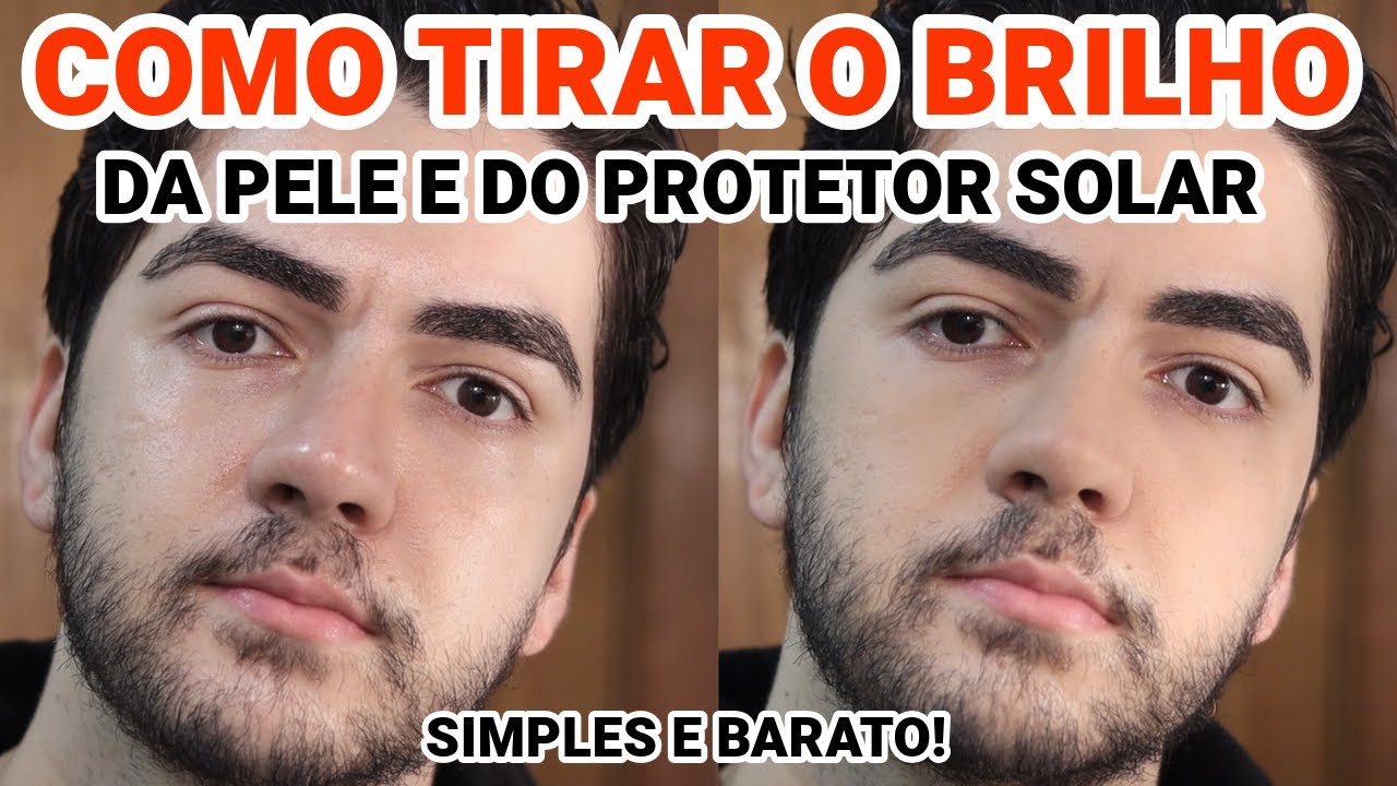 COMO TIRAR O BRILHO DA PELE? COMO REMOVER O BRILHO DO PROTETOR SOLAR?
