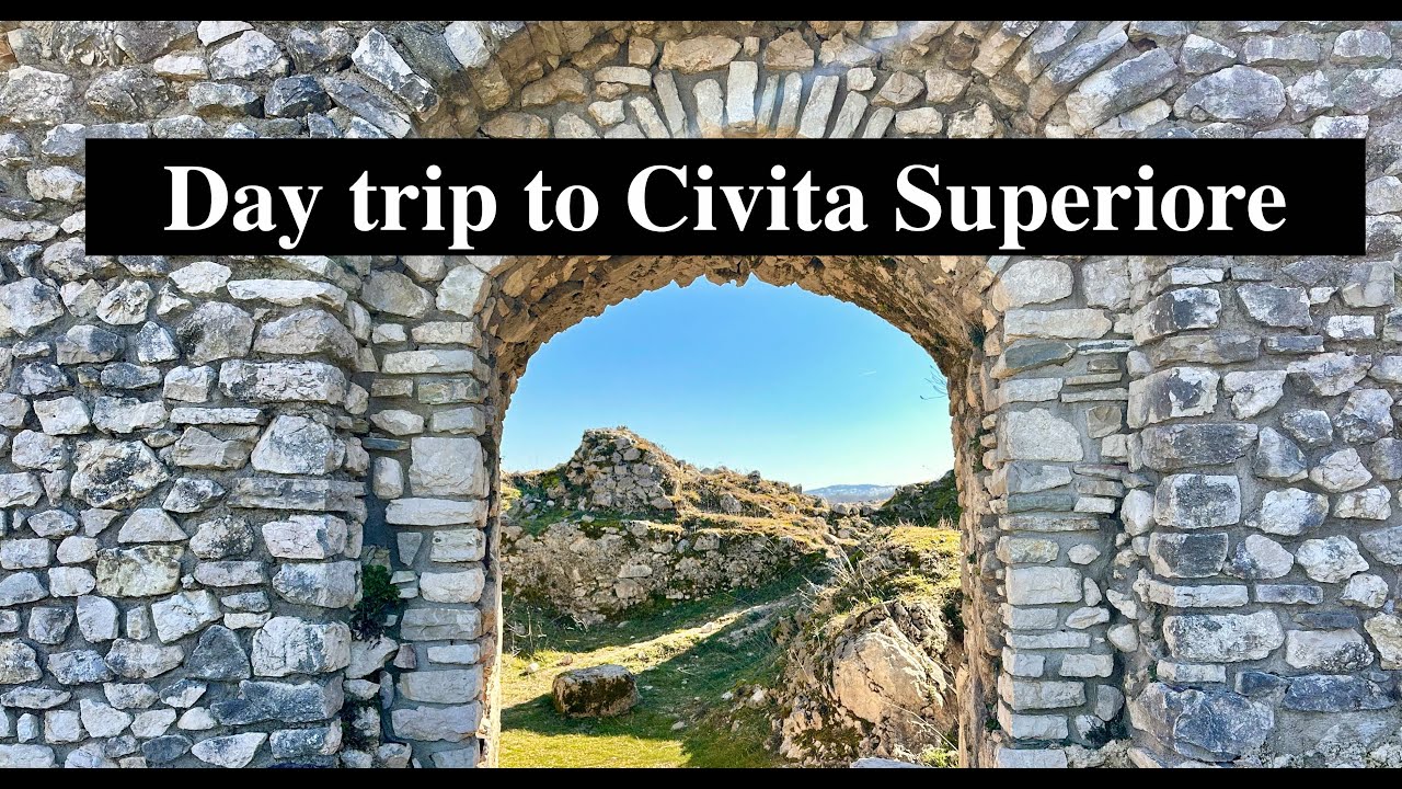Day trip to Civita Superiore / Gita di un giorno a Civita Superiore
