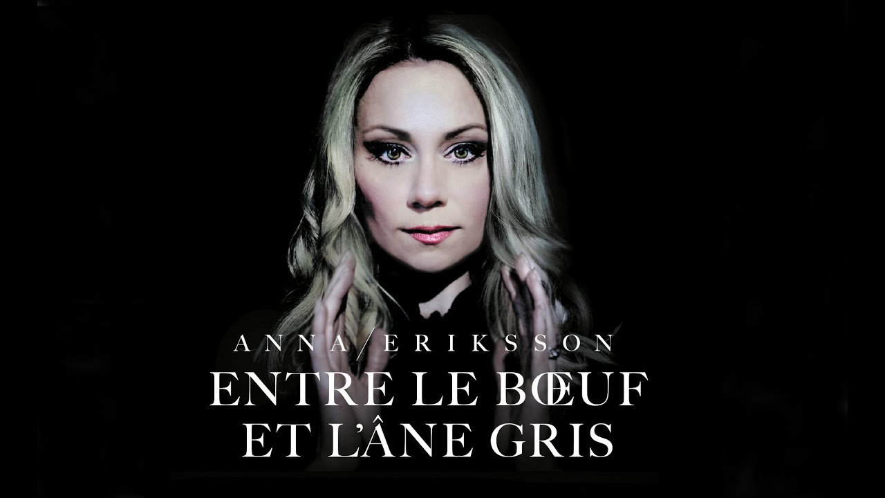 ANNA ERIKSSON Entre le bœuf et l'âne gris