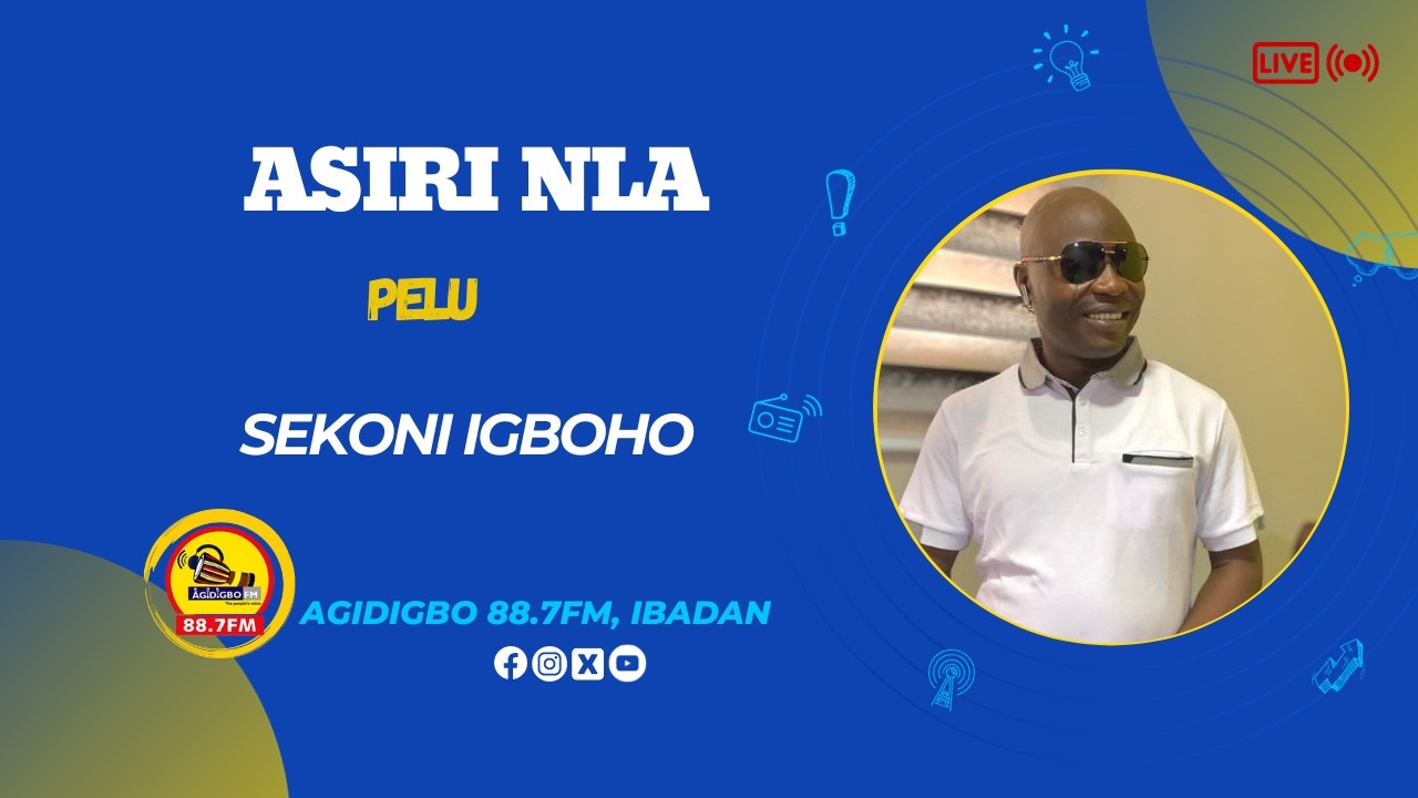 ASIRI NLA Pelu Sekoni Igboho