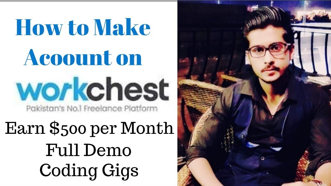 How to Create Account on WorkChest |2020| Pakistan First Frelancing Website |Earn Online in Pakistan