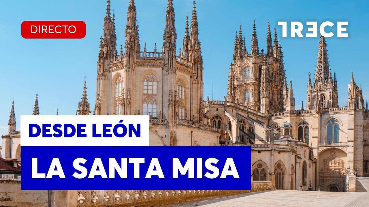 🔴 DIRECTO | SANTA MISA desde LEÓN - CADENA DE ORACIÓN EN DIRECTO (15/03/2026)