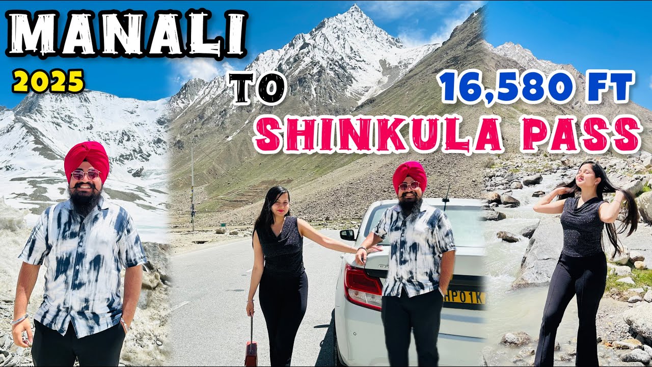 Manali To Shinkula Pass by Road *16580 Ft* | Shinkula Pass Road Trip | Snow | Manali Latest Vlog