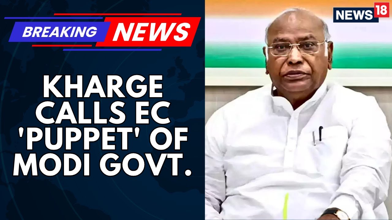 Congress Chief Kharge Calls Election Commission 'Puppet' of Modi Government Over 'SIR' Showdown