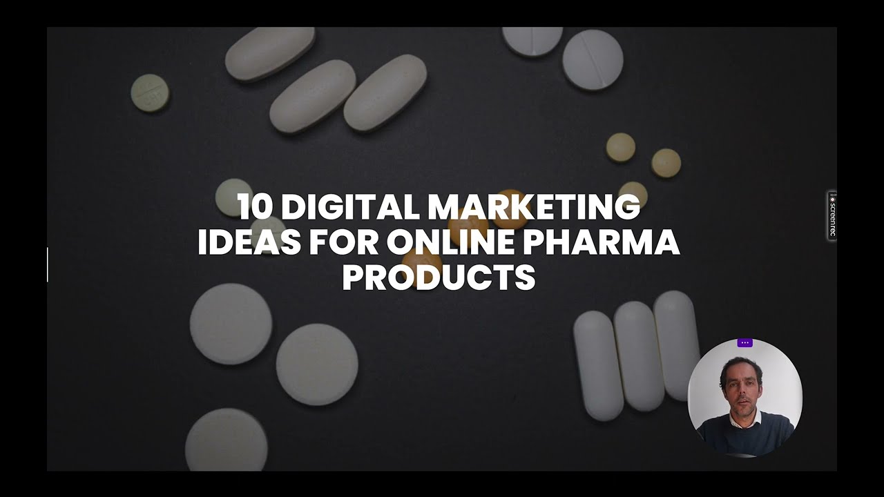 10 Digital Marketing ideas for Online Pharma Products