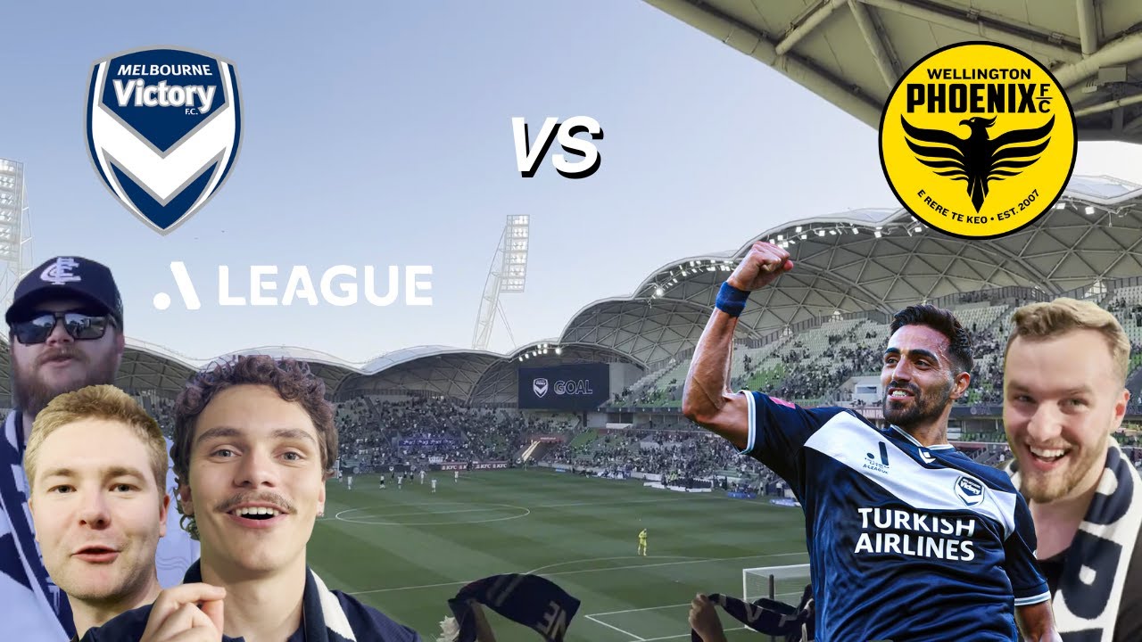 A-League Melbourne Victory vs Wellington Phoenix | Vlog