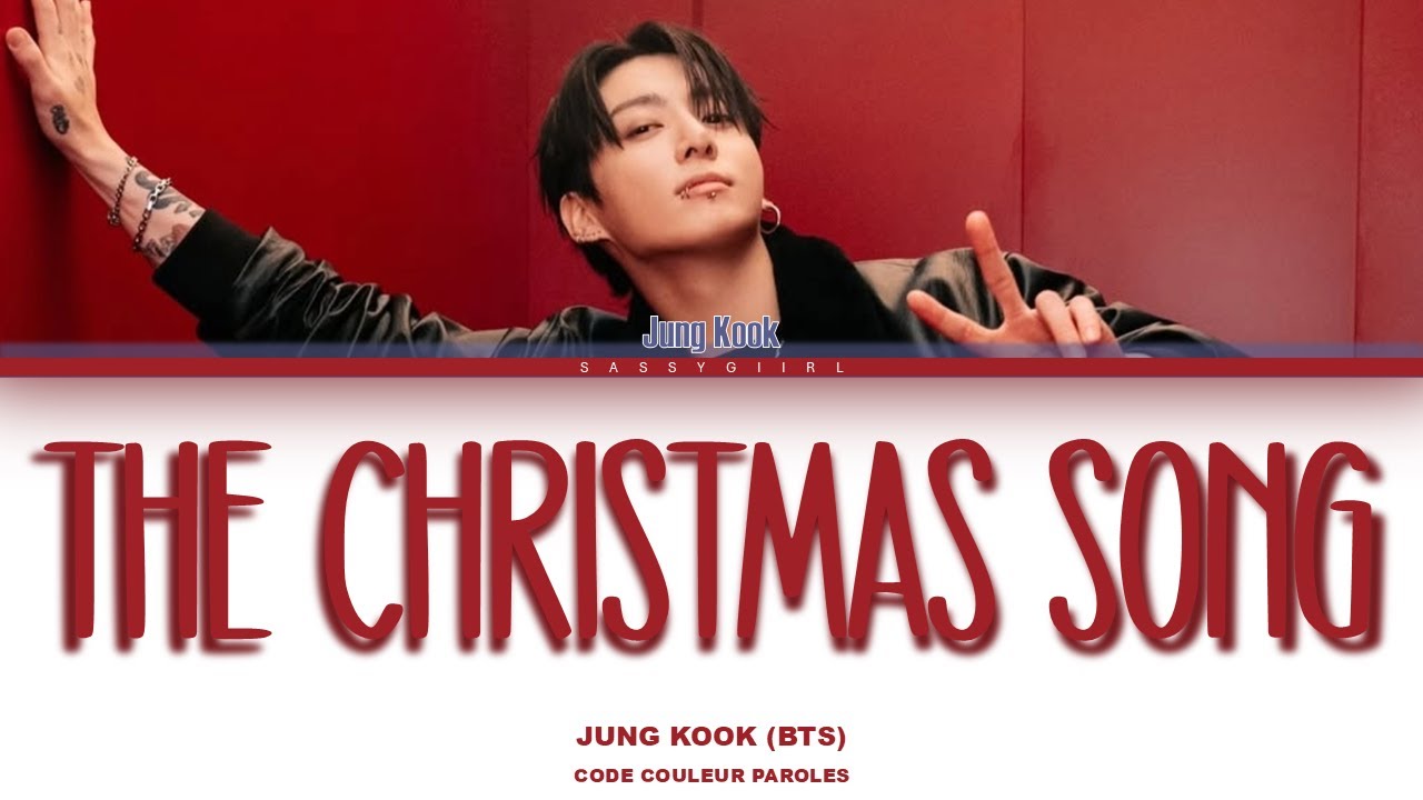 Jung Kook (BTS) - 'The Christmas Song' Lyrics VOSTFR [Color Coded Eng/Fr]