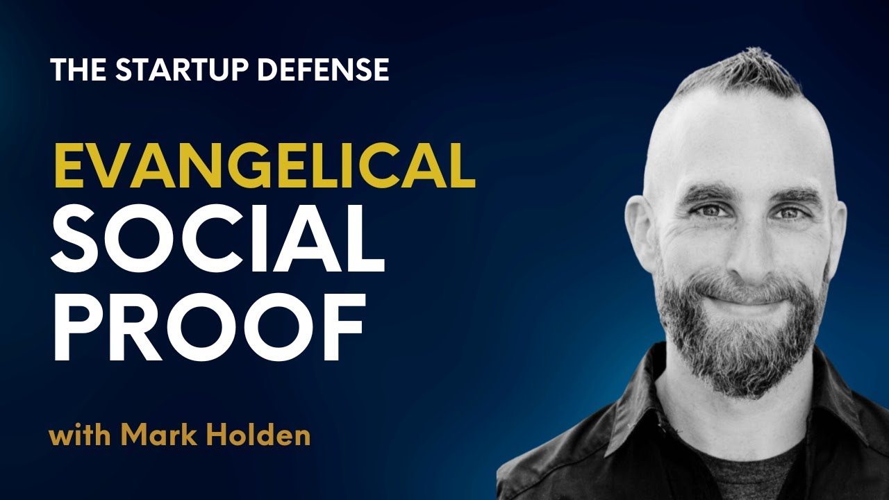 Product-Market Fit, Engaging the Defense Industrial Base & Evangelical Social Proof with Mark Holden