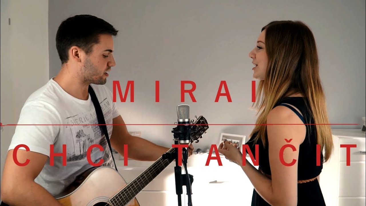 Mirai - Chci tančit (cover)