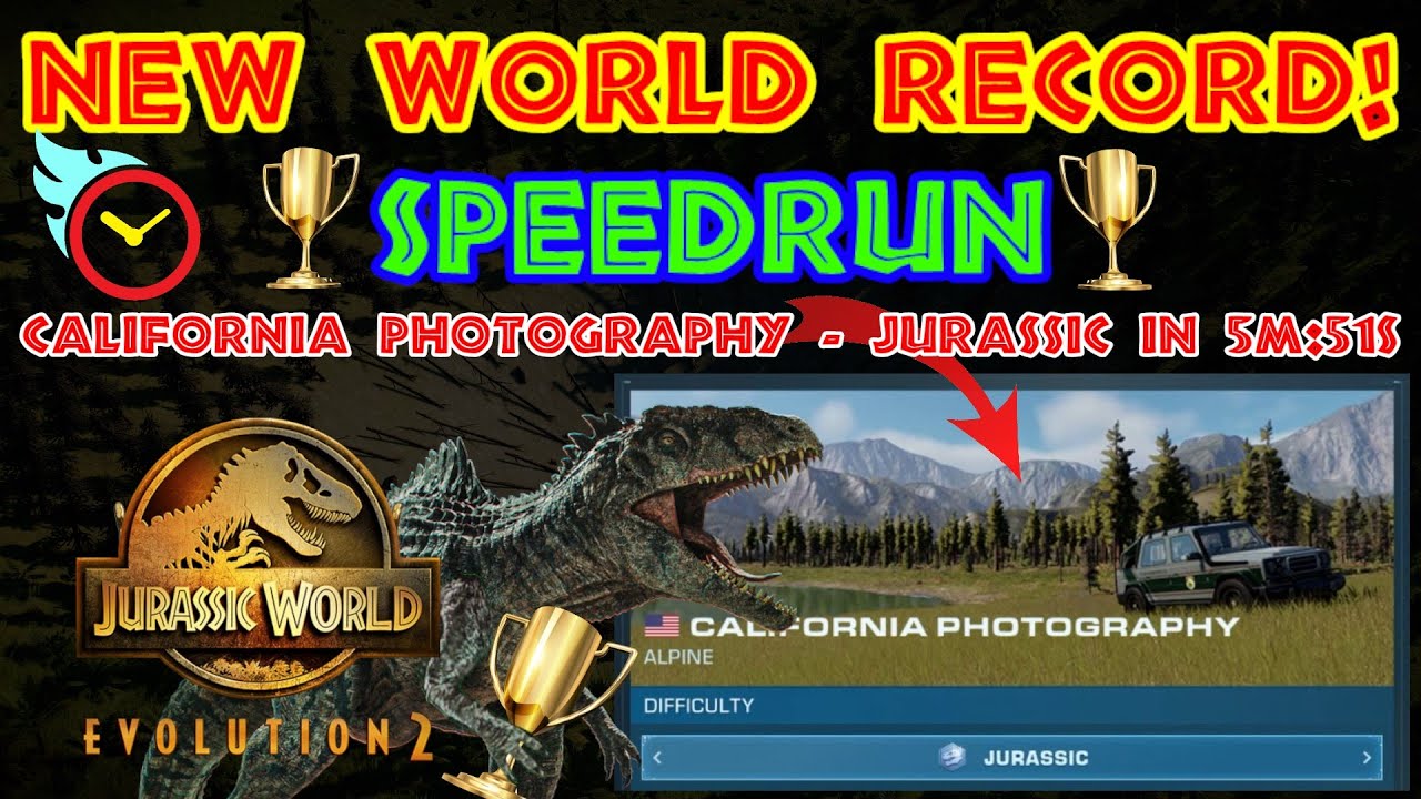 NEW WR! - Speedrun - California Photography - Jurassic Challenge in 5m 51s - JWE2