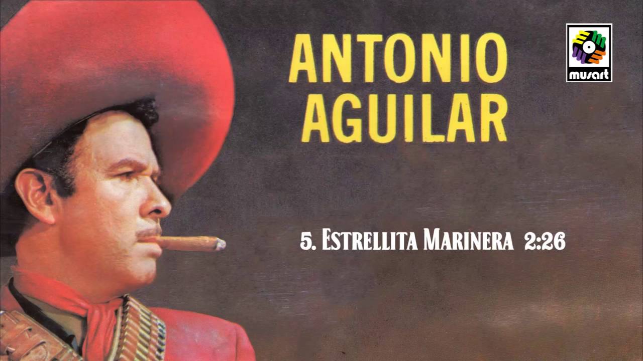 Estrellita Marinera - Antonio Aguilar (Audio Oficial)