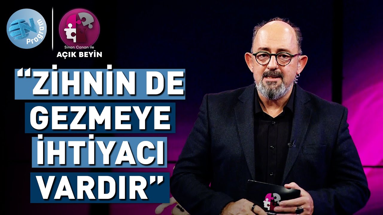 Kendinizi Daha İyi Tanımanın Yolları... @ProfDrSinanCananileAcikBeyin