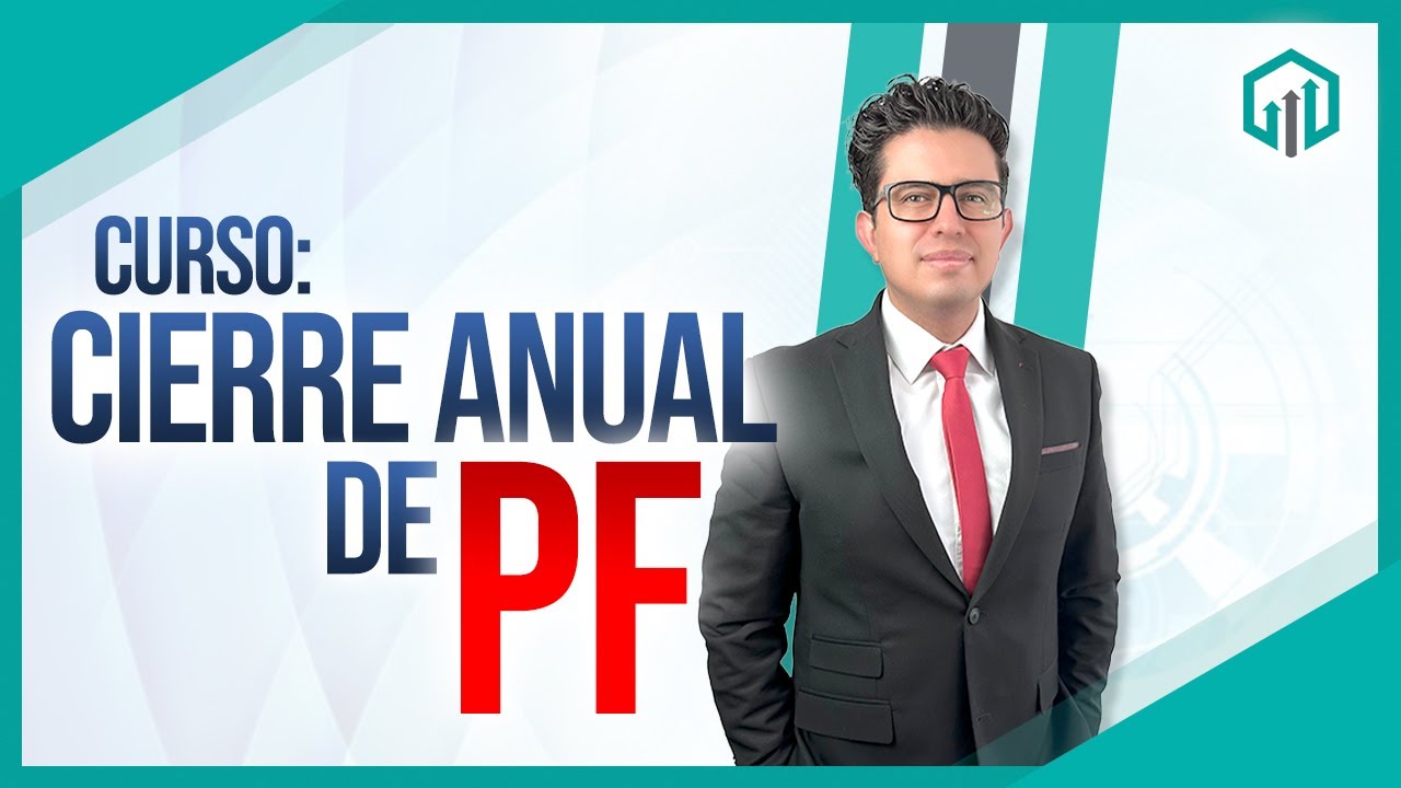 CURSO: CIERRE ANUAL PERSONAS F&Iacute;SICAS 2025
