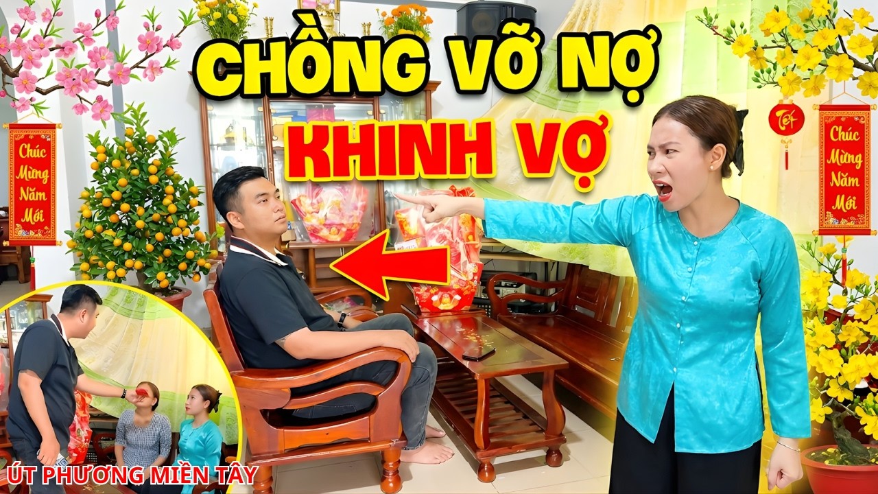 Chồng Vỡ Nợ Khinh Vợ Ăn Bám Bị Vạch Trần Cảnh Vỡ Nợ Ê Chề | Út Phương Miền Tây