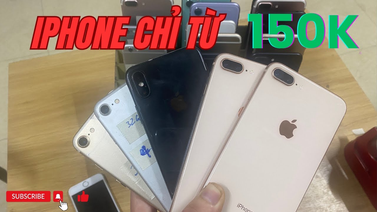 Điện Thoại Cũ iPhone Giá Tốt Từ 150K Iphone X 900K HÀNG Hiếm, Số Lượng Có Hạn!
