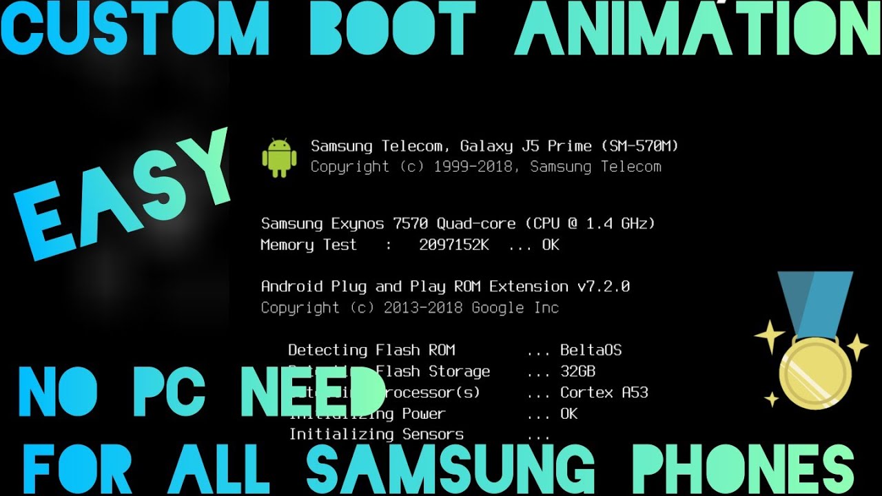 How to add CUSTOM BOOT ANINMATION IN SAMSUNG PHONES 100% easy way