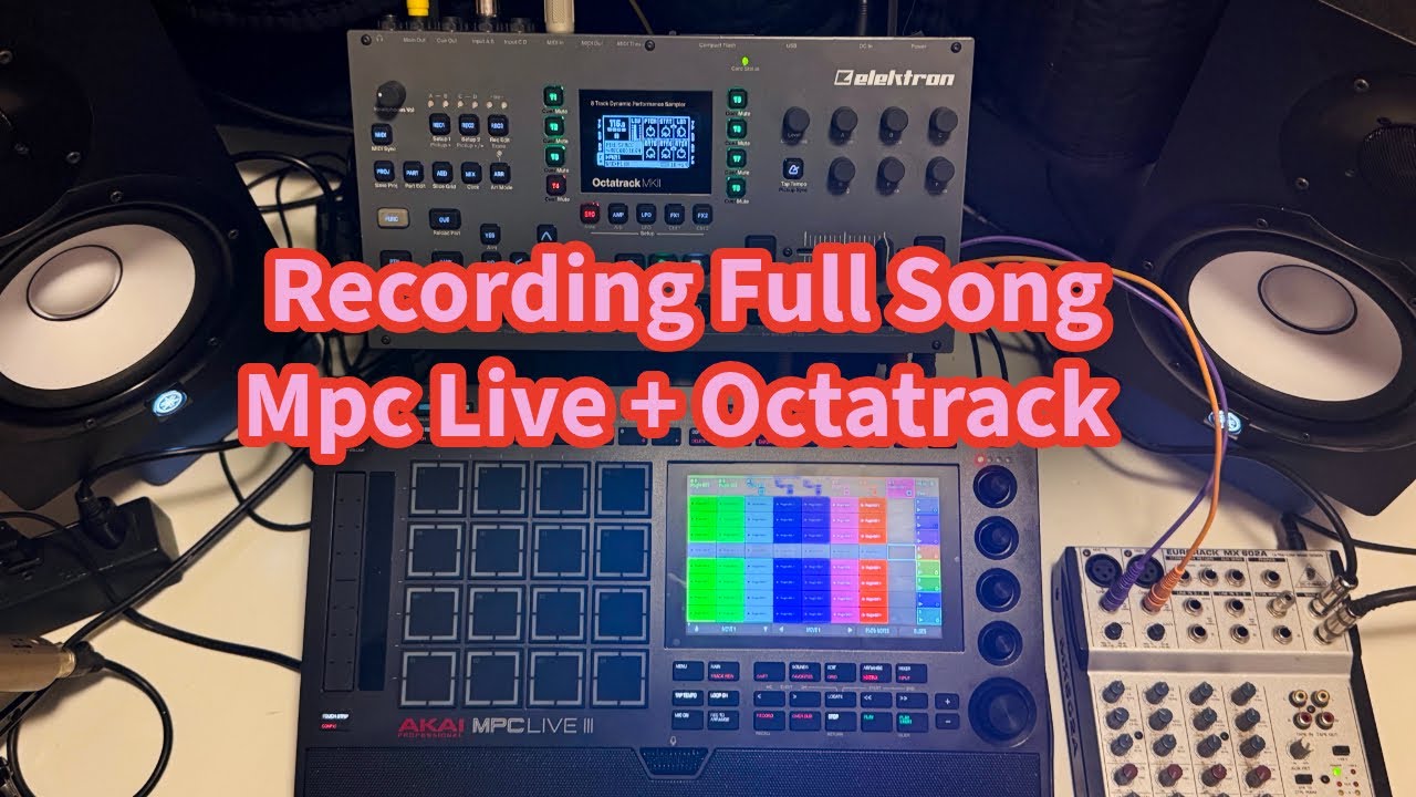 Make Full Songs with MPC live 3 and Octatrack!
