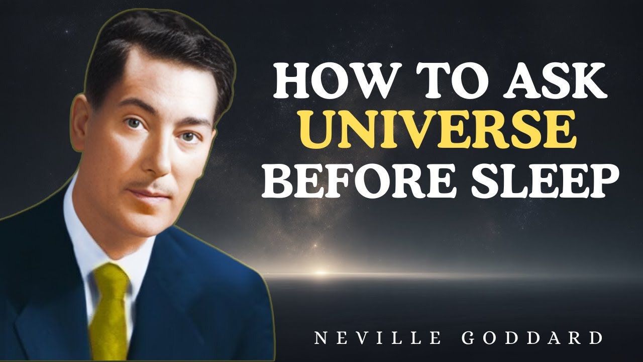 How To Ask The Universe Before Sleep | Neville Goddard Sleep Manifestation Method 