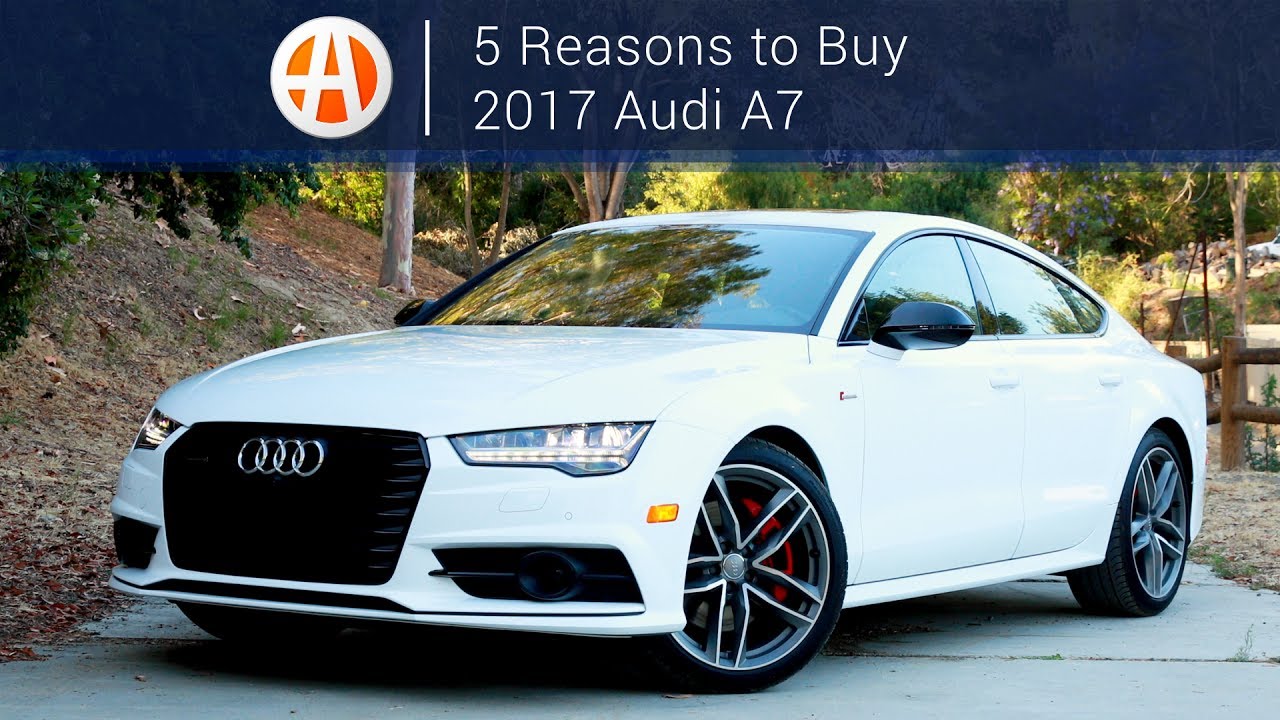 2017 Audi A7 | 5 Reasons to Buy | Autotrader