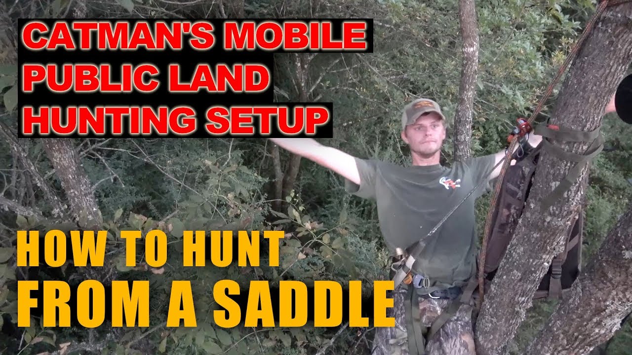 My 2019 Mobile Hunting Setup - How To Climb and Hunt from a SADDLE