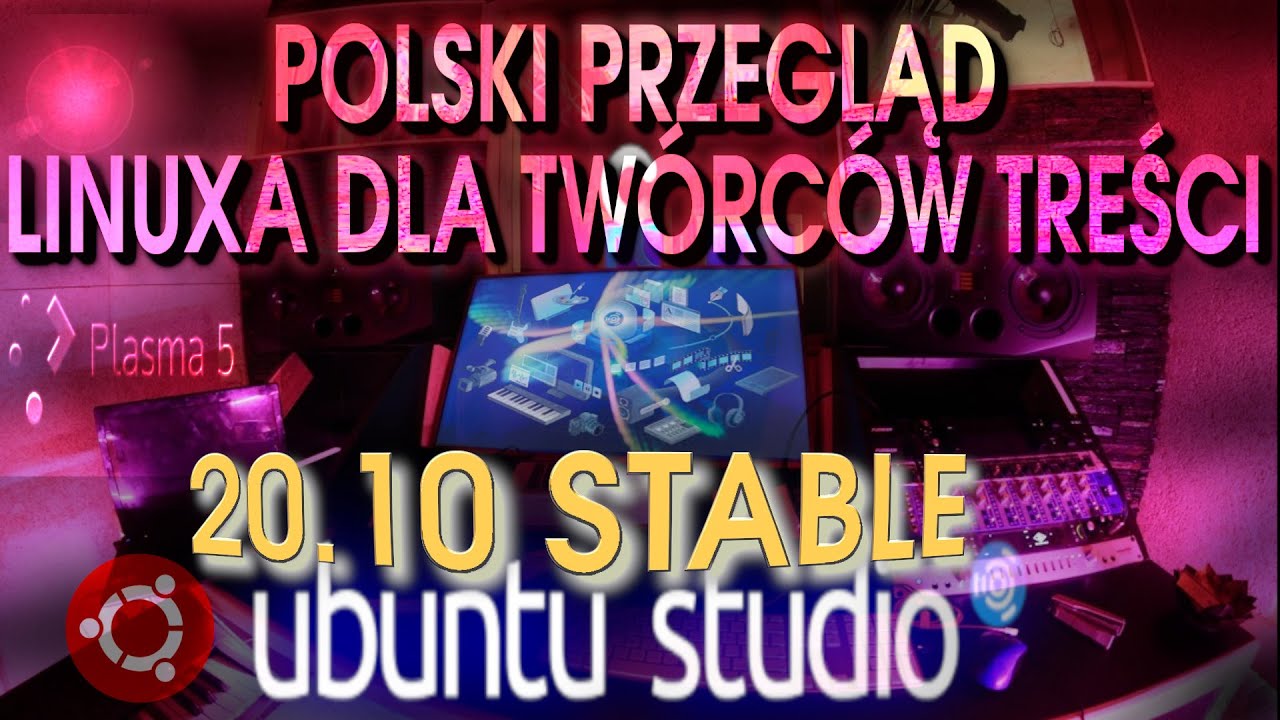 Ubuntu Studio Groovy Gorilla 20.10 - Pierwsze wydanie z KDE Plasma 5 - polski test linuxa