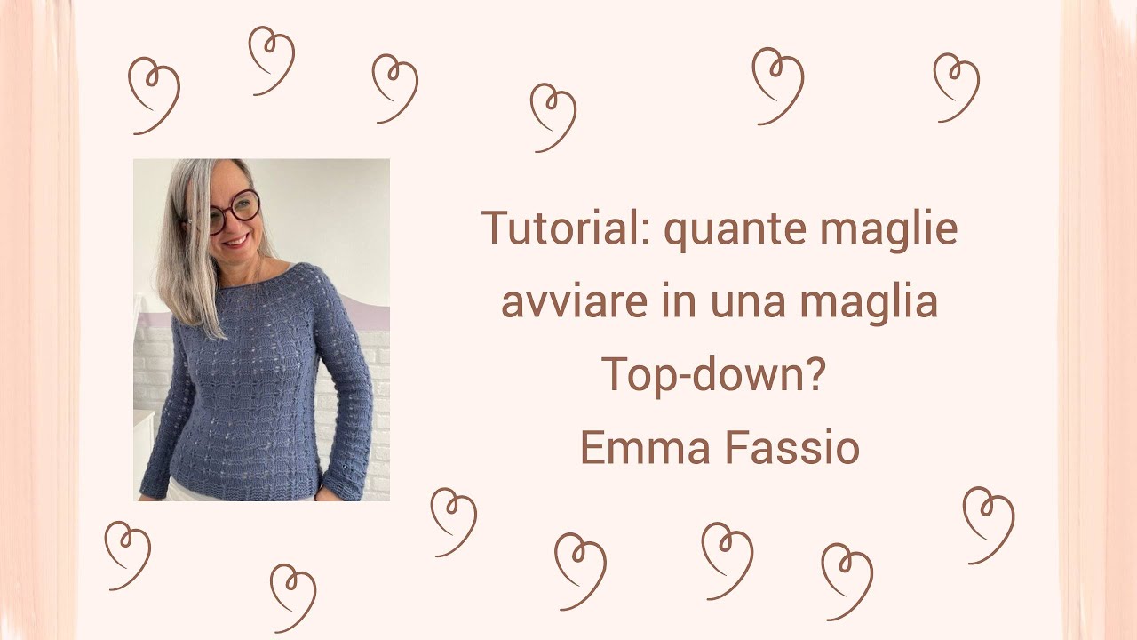 Tutorial: come capire quante maglie avviare in una maglia Top-down | Emma Fassio