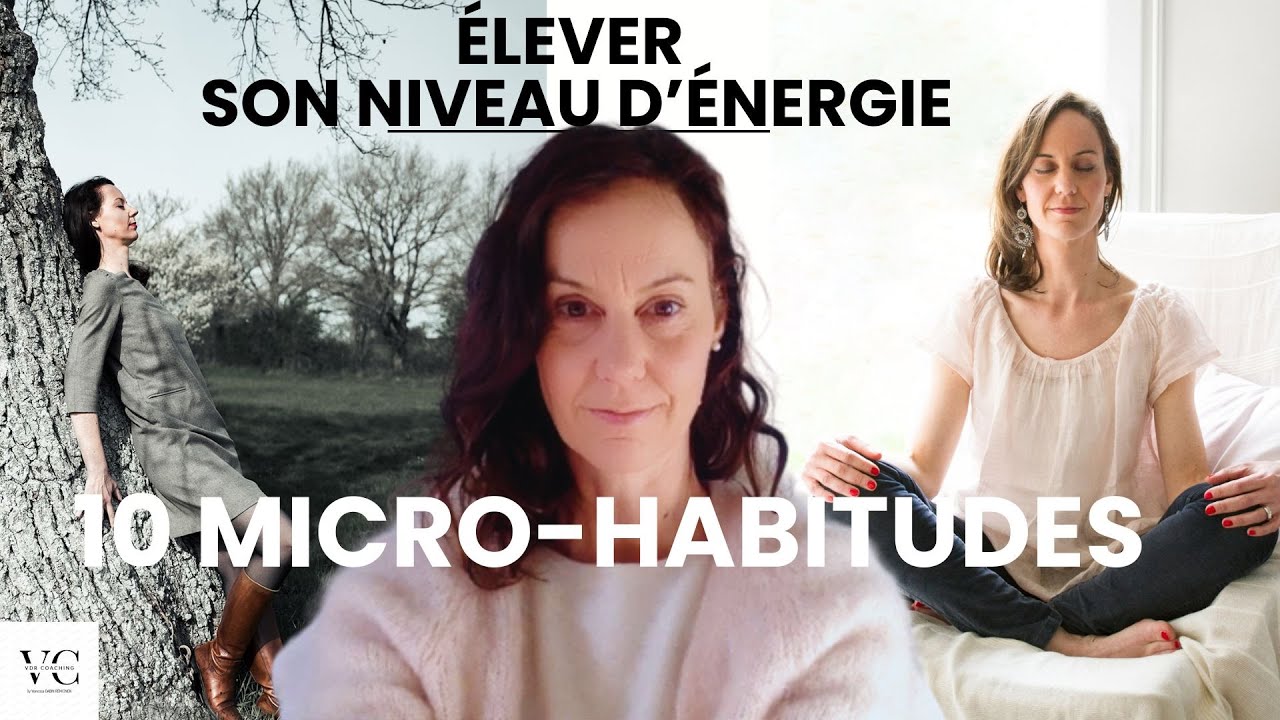 10 micro-habitudes qui élèvent INSTANTANÉMENT ta fréquence vibratoire