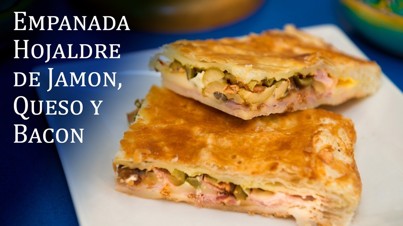 Empanada de Hojaldre de Jamon, Queso y Bacon Muy Facil