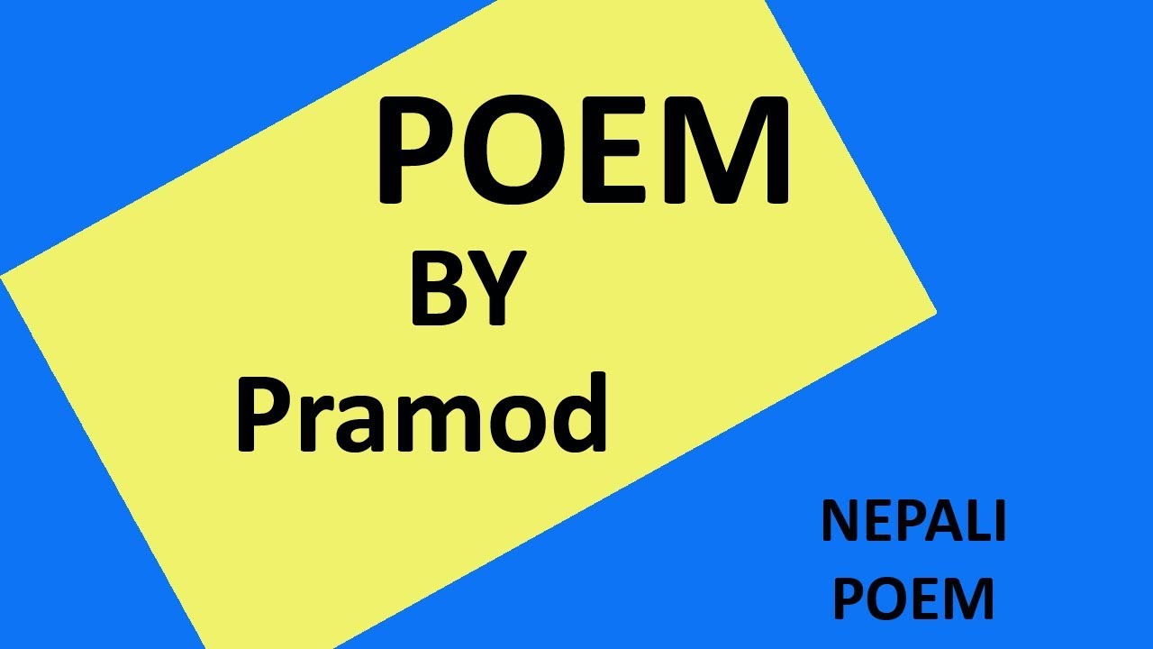कविता l हो अव म जुरुक्क उठछु l Poem By Pramod Dahal l Pra Entertainment 2019